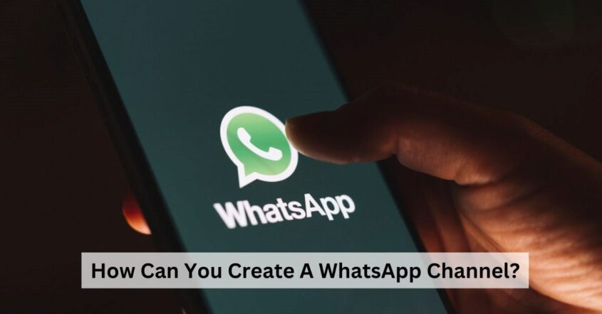 Whatsapp Channel How To Create A Whatsapp Channel All Steps