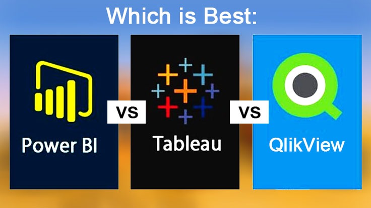 Which is Best: QlikView vs Power BI vs Tableau in 2025