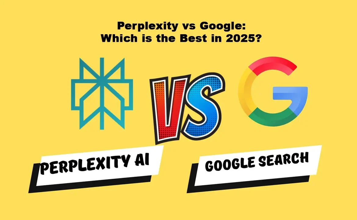 Perplexity vs Google: Which is the Best in 2025?